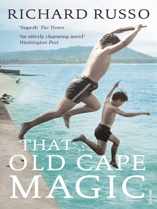Title details for That Old Cape Magic by Richard Russo - Available